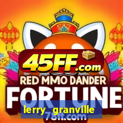 lerry granville reclame aqui